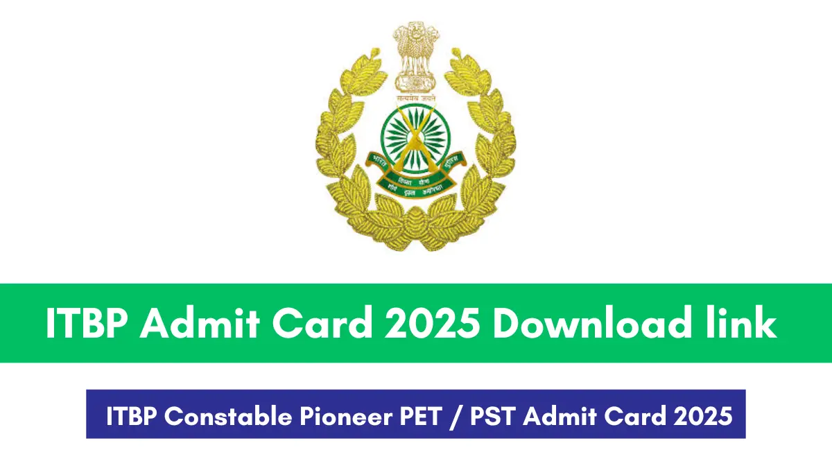 ITBP Admit Card 2025