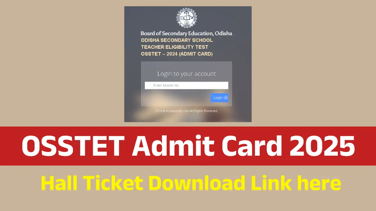 OSSTET Admit Card 2025