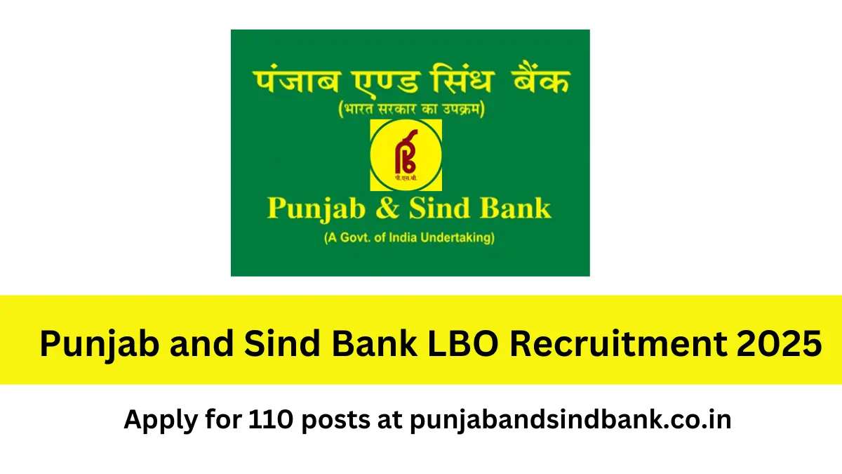 Punjab and Sind Bank LBO Recruitment 2025