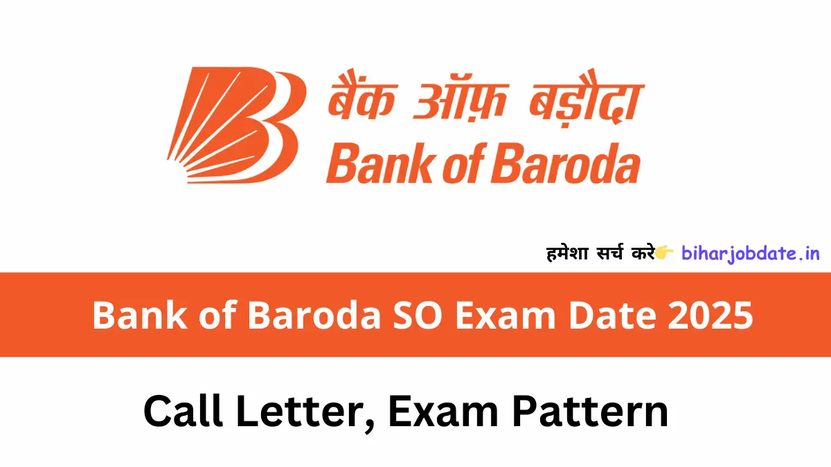 Bank of Baroda SO Exam Date 2025